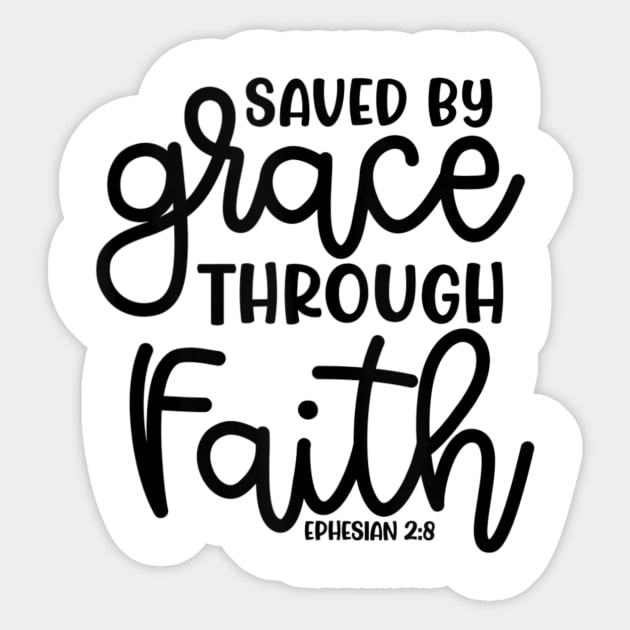 Saved By Grace Through Faith Christian Cute Sticker by StuSpenceart